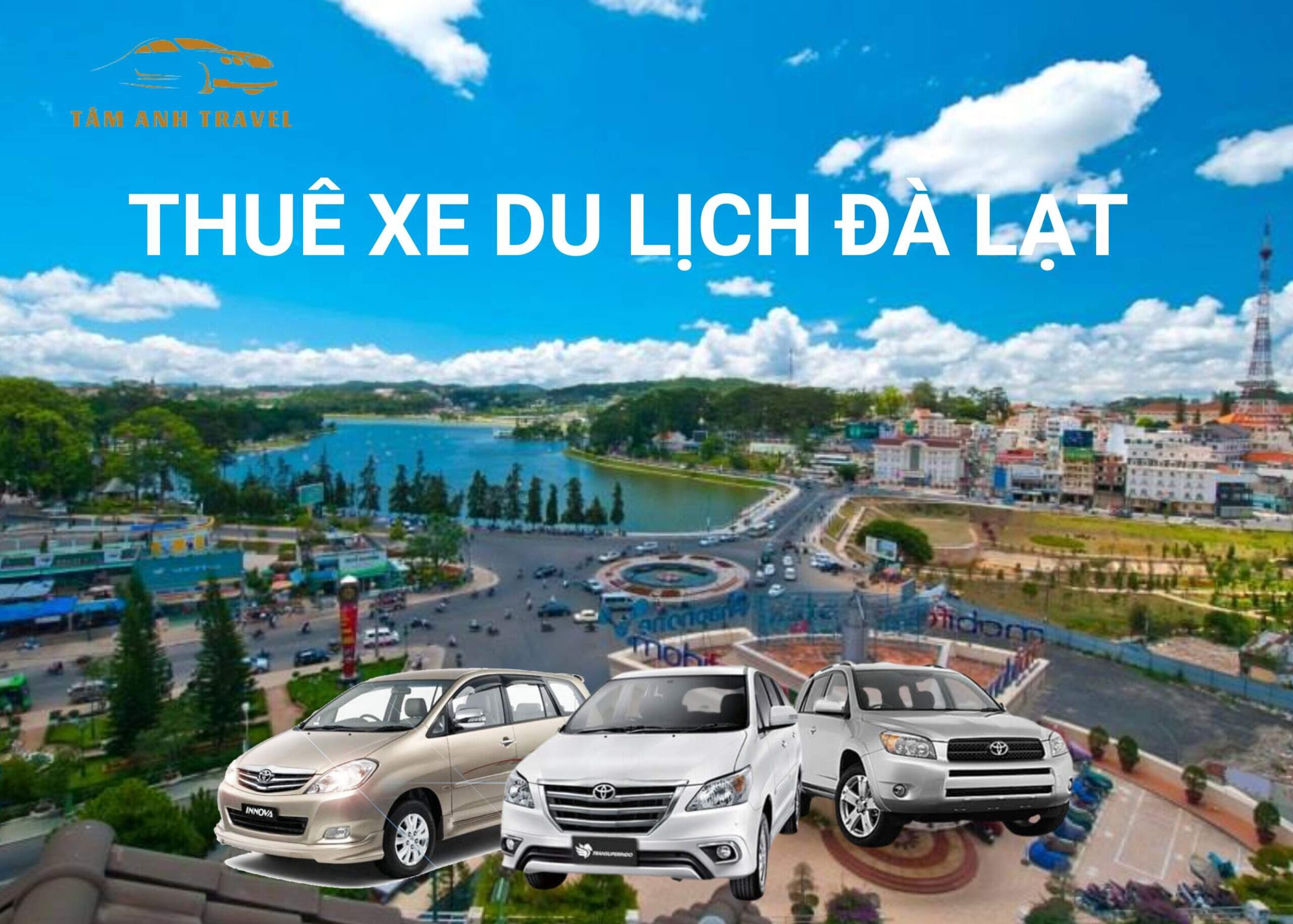 Bảng giá dịch vụ thuê xe du lịch Đà Lạt - Xe đời mới, giá rẻ