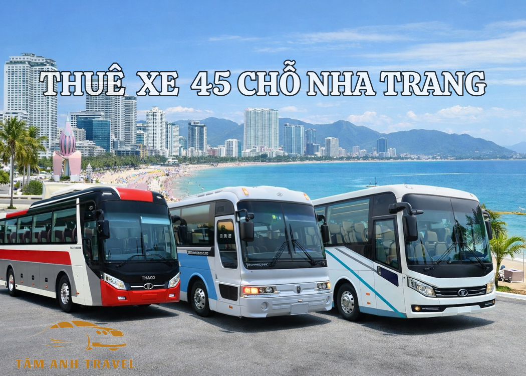 thuê xe 45 chỗ nha trang