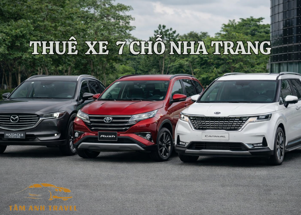 thuê xe 7 chỗ nha trang